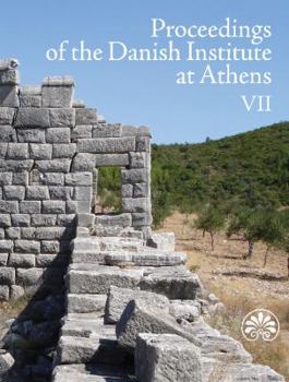 Paperback Proceedings of the Danish Institute at Athens VII Book