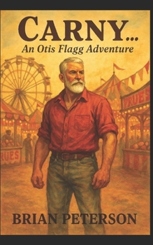 CARNY: An Otis Flagg Adventure