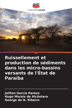 Ruissellement et production de sédiments dans les micro-bassins versants de l'État de Paraíba