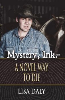 Paperback Mystery, Ink.: A Novel Way to Die Book