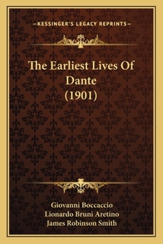 Paperback The Earliest Lives Of Dante (1901) Book