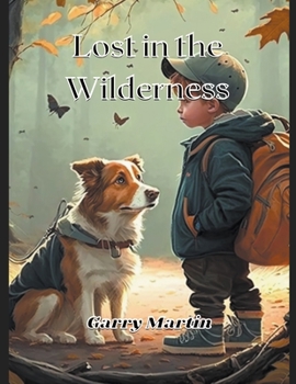 Paperback Lost in the Wilderness Book