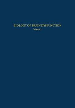 Paperback Biology of Brain Dysfunction: Volume 2 Book