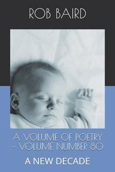 Paperback A Volume of Poetry - Number 80: A New Decade Book