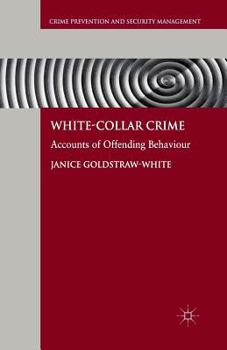 Paperback White-Collar Crime: Accounts of Offending Behaviour Book