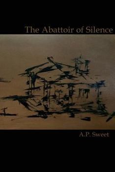 Paperback The Abattoir of Silence Book