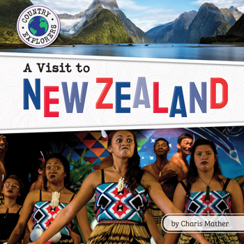 A Visit to New Zealand - Book  of the Country Explorers