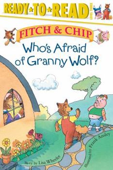 Paperback Who's Afraid of Granny Wolf?: Ready-To-Read Level 3 Book