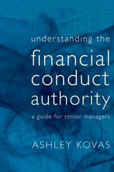 Hardcover Understanding The Financial Conduct Authority Book