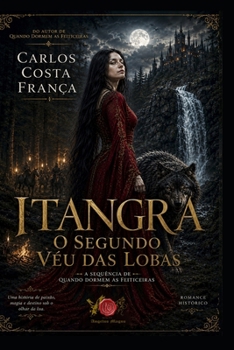 Paperback Itangra: O Segundo Véu Das Lobas [Portuguese] Book