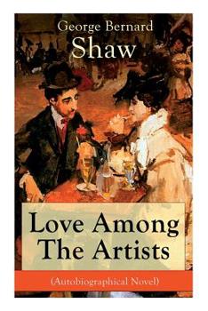 Paperback Love Among The Artists (Autobiographical Novel): A Story With a Purpose Book