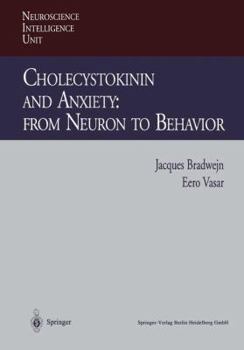 Paperback Cholecystokinin and Anxiety: From Neuron to Behavior Book