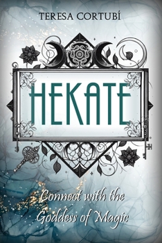 Paperback Hekate: Connect with the Goddess of Magic. Rites, Spells and Devotions Book