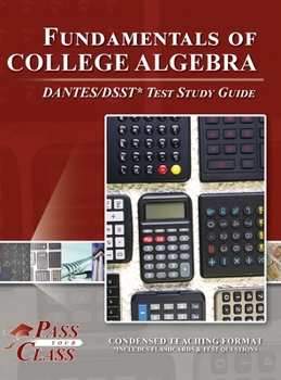Hardcover Fundamentals of College Algebra DANTES / DSST Test Study Guide Book