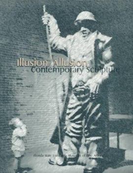 Paperback Illusion/Allusion: Contemporary Sculpture Book