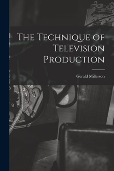 Television Production - Book  of the Library of Communication Techniques