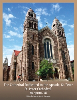 Paperback The Cathedral Dedicated to the Apostle, St. Peter Book