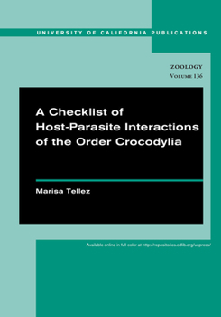 Paperback A Checklist of Host-Parasite Interactions of the Order Crocodylia: Volume 136 Book