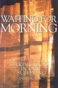 Paperback Waiting for Morning: Seeking God in Our Suffering Book