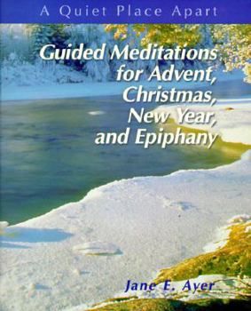 Paperback Guided Meditations for Advent, Christmas, New Year, and Epiphany Book