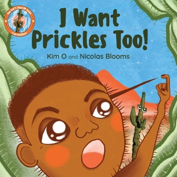 Paperback I Want Prickles Too! Anton discovers Being Me is great, I have neat traits! Book