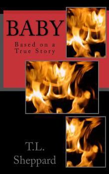 Paperback BABY Based on a True Story Book