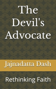 Paperback The Devil's Advocate: Rethinking Faith Book