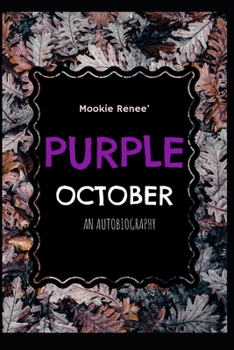 Paperback Purple October: An Autobiography Book
