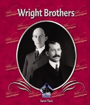 Wright Brothers - Book  of the First Biographies