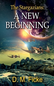 Paperback The Stargazians: A New Beginning Book