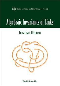 Hardcover Algebraic Invariants of Links Book
