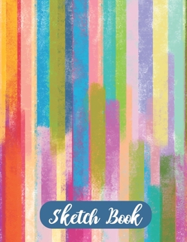 Sketch Book: Drawing Sketchbook. 8.5" x 11" 120 pages (60 sheets). Sketch Pad with White Drawing Paper for Sketching and Doodling