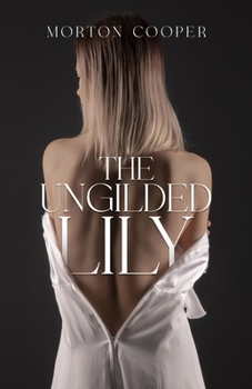 Paperback The Ungilded Lily Book