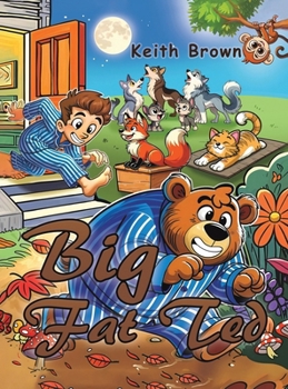 Hardcover Big Fat Ted Book