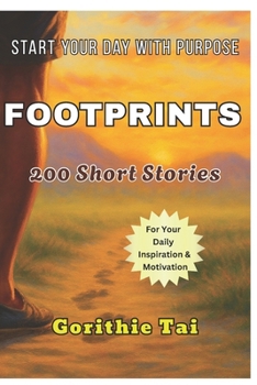 Paperback FOOTPRINTS - Start Your Day With Purpose: 200 Short Stories Book