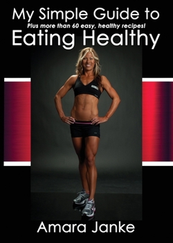 Paperback My Simple Guide to Healthy Eating Book