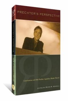 Paperback Prechter's Perspective: Conversations with Bob Prechter, Legendary Market Theorist Book
