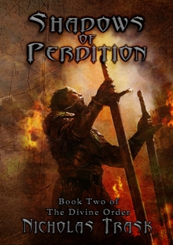 Paperback Shadows of Perdition: Book Two of The Divine Order Book