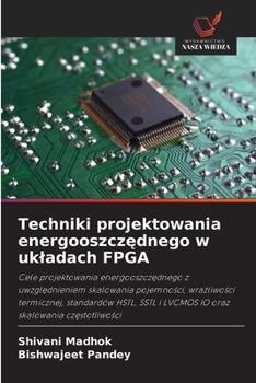 Techniki projektowania energooszczędnego w ukladach FPGA