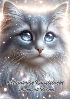 Paperback Schnurrige Kunststücke: Malen mit Katzen [German] Book
