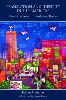 Paperback Translation and Identity in the Americas: New Directions in Translation Theory Book