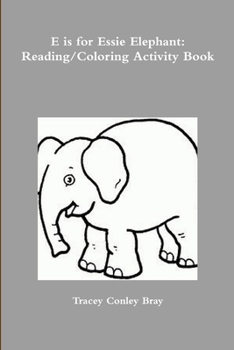 Paperback E is for Essie Elephant: Reading/Coloring Activity Book