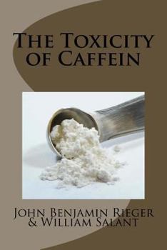 Paperback The Toxicity of Caffein Book
