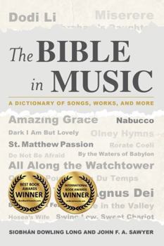 Hardcover The Bible in Music: A Dictionary of Songs, Works, and More Book