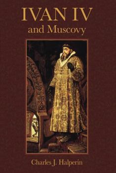 Paperback Ivan IV and Muscovy Book