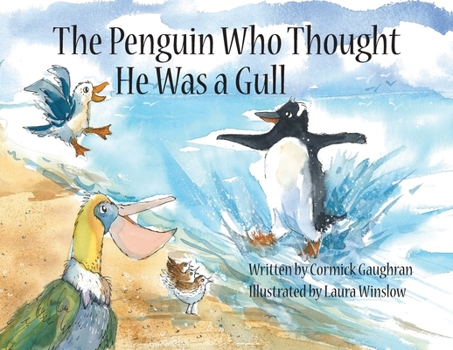 Paperback The Penguin Who Thought He Was a Gull Book