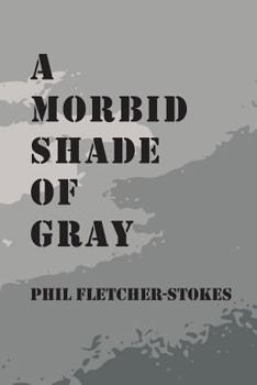 Paperback A Morbid Shade of Gray Book