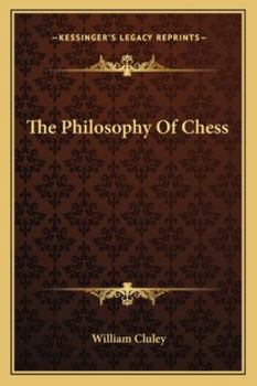 The Philosophy Of Chess