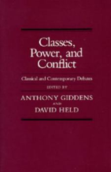 Paperback Classes, Power, and Conflict: Classical and Contemporary Debates Book