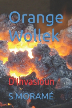 Orange Wollek: D'Invasioun (ORANGE CLOUD) (Luxembourgish Edition)